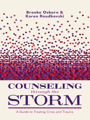 cover image of Counseling through the Storm